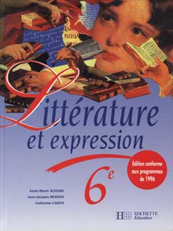 Littérature et expression, 6e