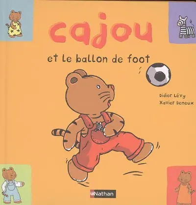 Cajou. Vol. 14. Cajou et le ballon de foot
