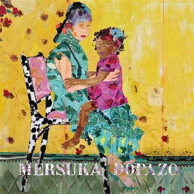 Mersuka Dopazo : my dream reality