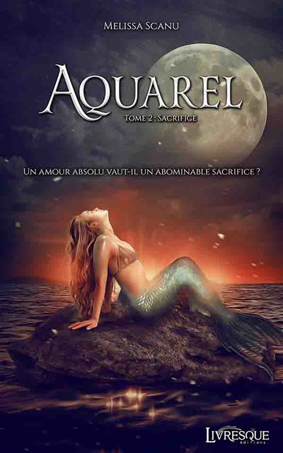Aquarel, tome 2 : Sacrifice