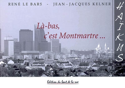 La-bàs, c'est Montmartre...