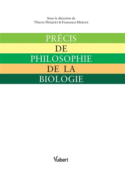 Précis de philosophie de la biologie