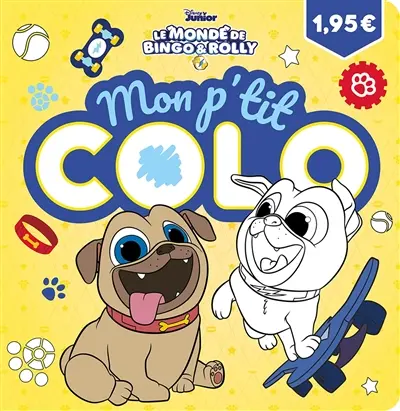 Le monde de Bingo & Rolly : mon p'tit colo
