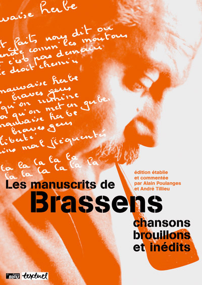 Les manuscrits de Brassens : chansons, brouillons et inédits