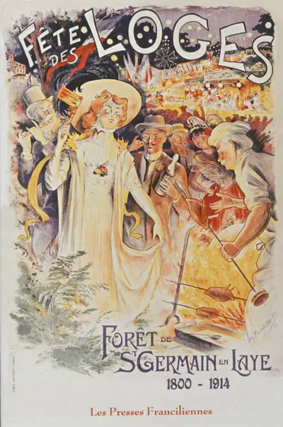 La fête des Loges à Saint-Germain-en-Laye : 1800-1914