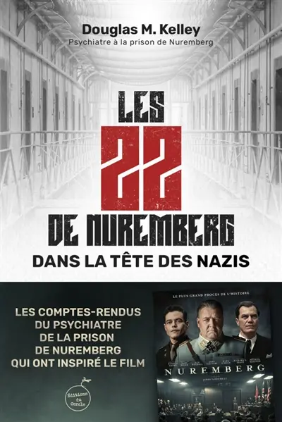 Les 22 de Nuremberg : dans la tête des nazis