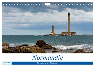 Normandie, la côte nord Cotentin (Calendrier mural 2026 DIN A4 vertical), CALVENDO calendrier mensuel : A travers la Basse-Normandie, le nord Cotentin.