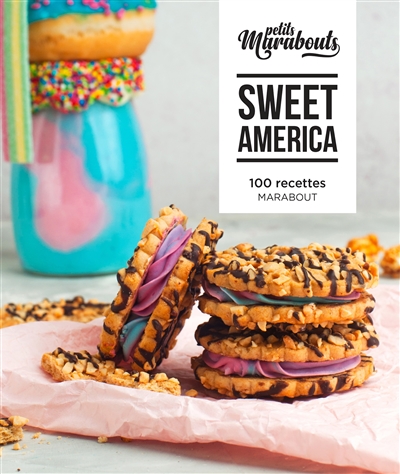 Sweet America : 100 recettes