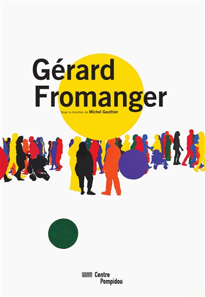 Gérard Fromanger : exposition, Paris, Centre national d'art et de culture Georges Pompidou, Galerie d'art graphique, du 17 février au 16 mai 2016