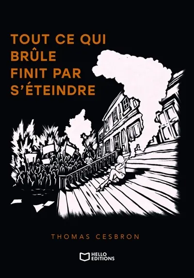 Tout ce qui brûle finit par s'éteindre