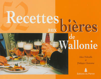 52 recettes aux bières de Wallonie