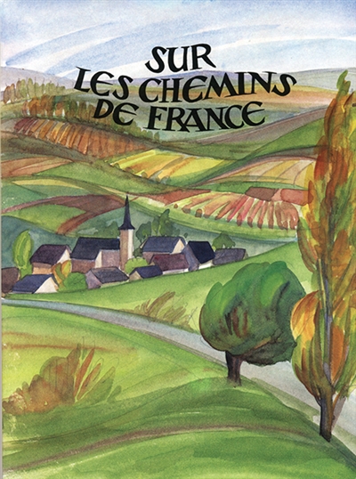Sur les chemins de France : classes de septième et huitième