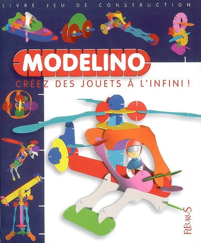 Modelino : créez des jouets à l'infini !. Vol. 4