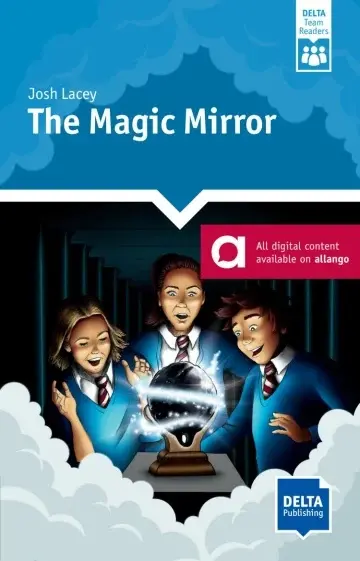 The magic mirror : A2+