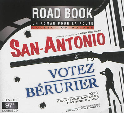 San Antonio : votez Bérurier