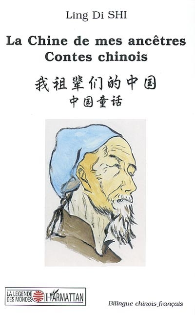 La Chine de mes ancêtres : contes chinois