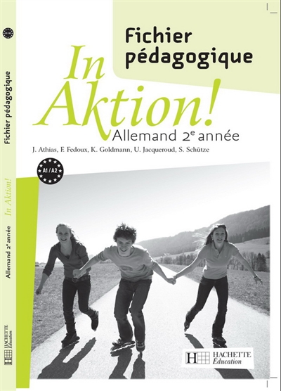 In Aktion ! allemand 2e année, A1-A2 nouveaux programmes : fichier pédagogique