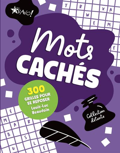 Collection détente : Mots cachés : 300 grilles pour se reposer