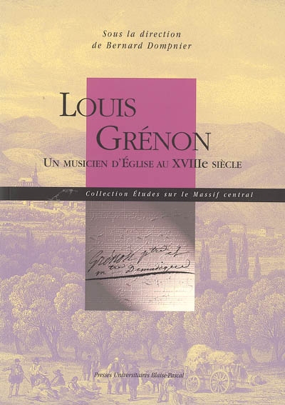 Louis Grénon, un musicien d'église au XVIIIe siècle