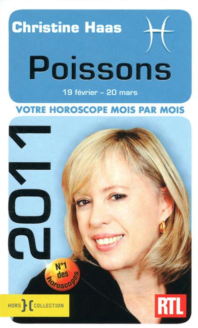 Poissons 2011 : 19 février-20 mars : votre horoscope mois par mois