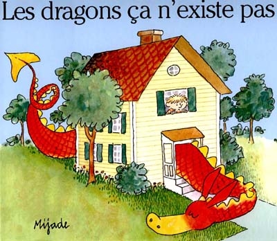 Les dragons ça n'existe pas