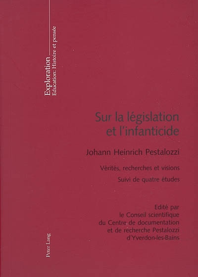 Sur la législation et l'infanticide : vérités, recherches et visions