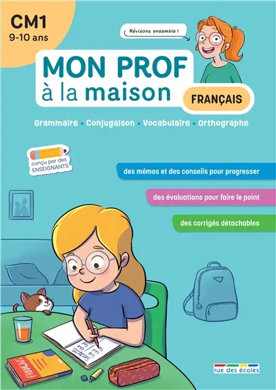 Français CM1, 9-10 ans : grammaire, conjugaison, vocabulaire, orthographe