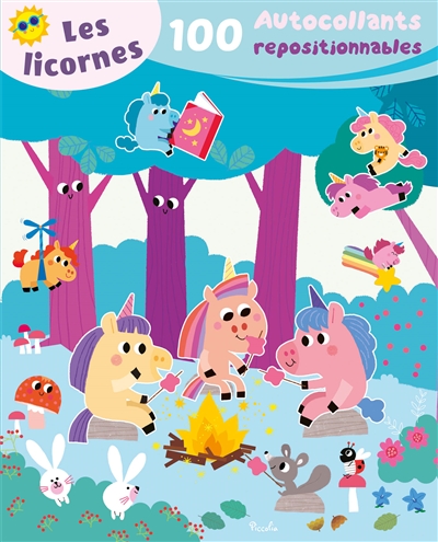 Les licornes : 100 autocollants repositionnables