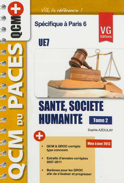 UE7 santé, société, humanité : spécifique à Paris 6. Vol. 2