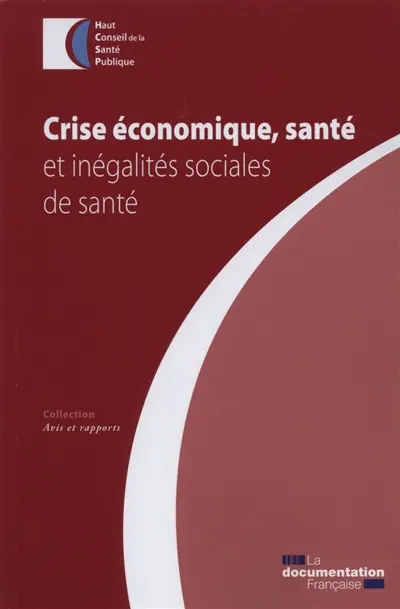 Crise économique, santé et inégalités sociales de santé