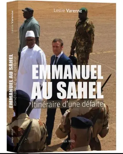 Emmanuel au Sahel : itinéraire d'une défaite