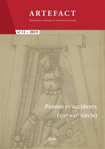 Artefact, n° 11. Pannes et...