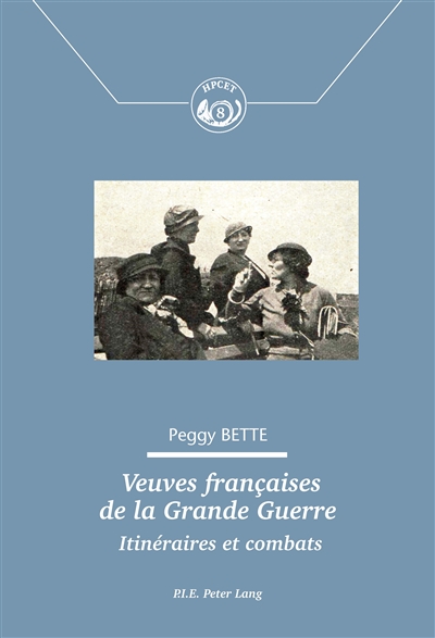Veuves françaises de la Grande Guerre : itinéraires et combats