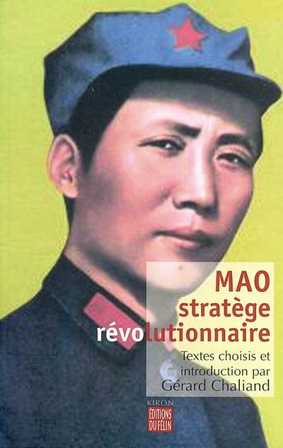 Mao, stratège révolutionnaire