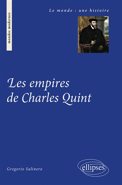 Les empires de Charles Quint