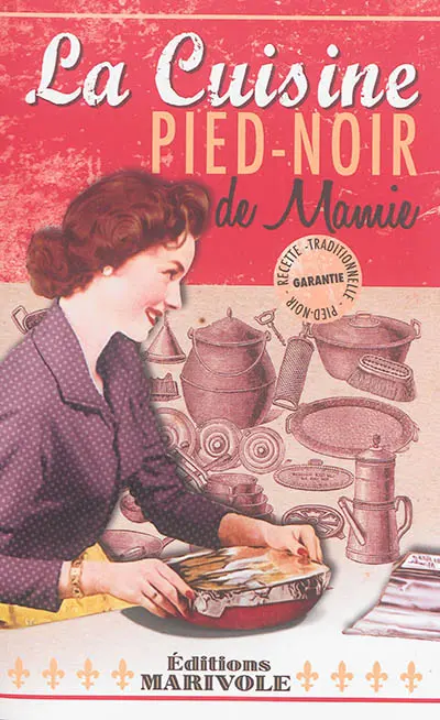 La cuisine pied-noir de mamie