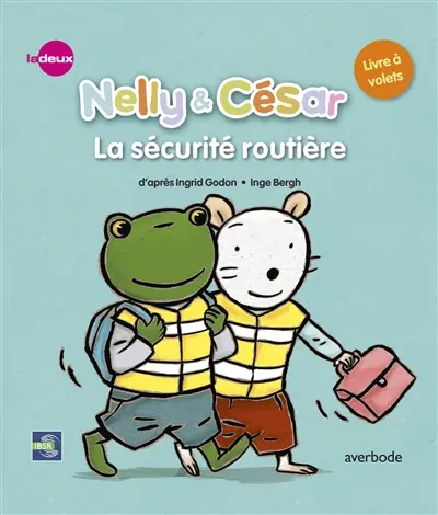 Nelly & César. Nelly & César, la sécurité routière