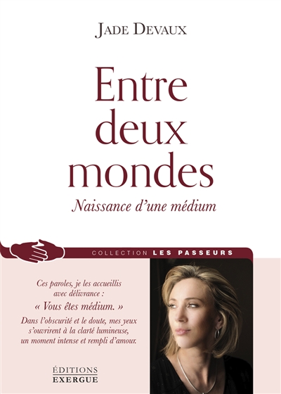 Entre deux mondes :...