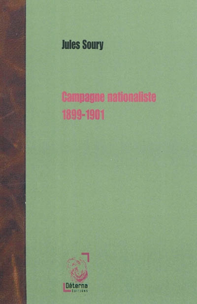 Campagne nationaliste : 1899-1901