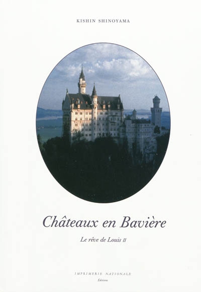 Châteaux en Bavière : le rêve de Louis II