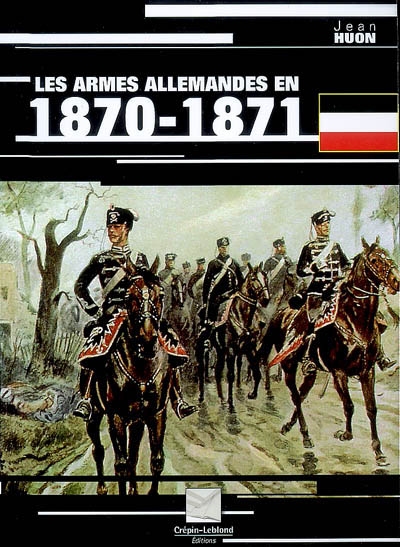 Les armes allemandes en 1870-1871