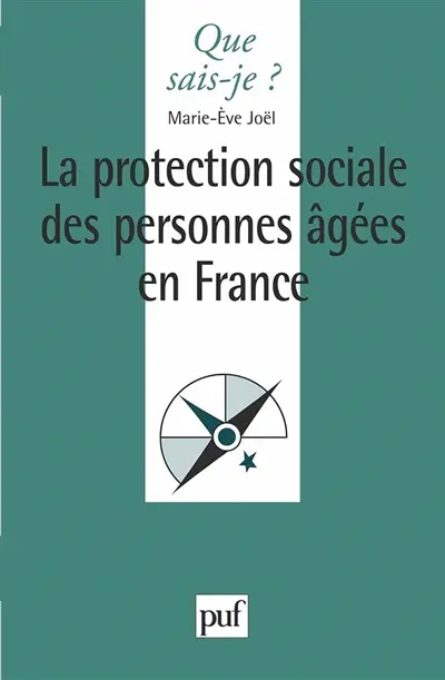 La protection sociale des personnes âgées en France