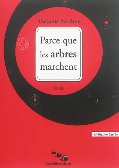 Parce que les arbres marchent