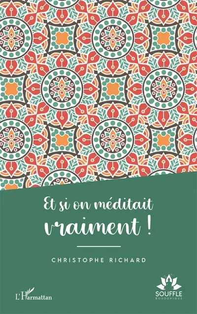 Et si on méditait vraiment !