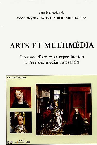 Arts et multimédia : l'oeuvre d'art et sa reproduction à l'ère des médias interactifs