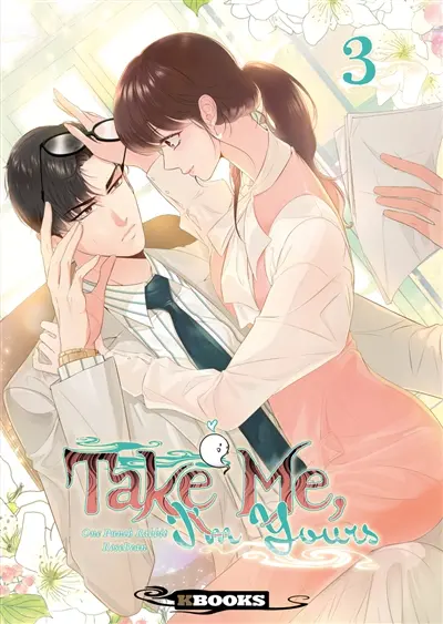 Take me, I'm yours. Vol. 3