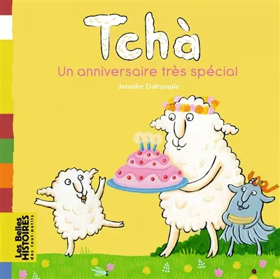 Tchà, un anniversaire très spécial !
