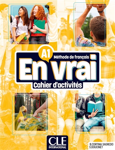 En vrai, méthode de français A1 : cahier d'exercices