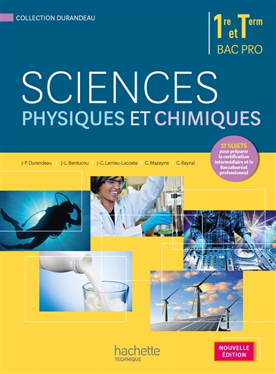 Sciences physiques et chimiques, 1re et terminale bac pro : livre de l'élève