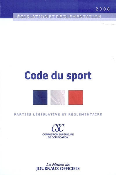 Code du sport : parties législative et réglementaire